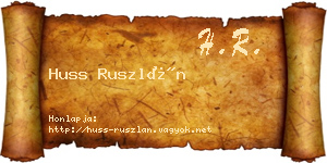 Huss Ruszlán névjegykártya